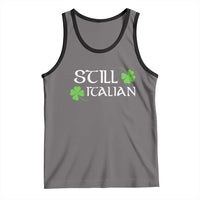 Still Italian St Patricks Day Tank Top Lucky Shamrock