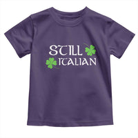 Still Italian St Patricks Day Toddler T Shirt Lucky Shamrock