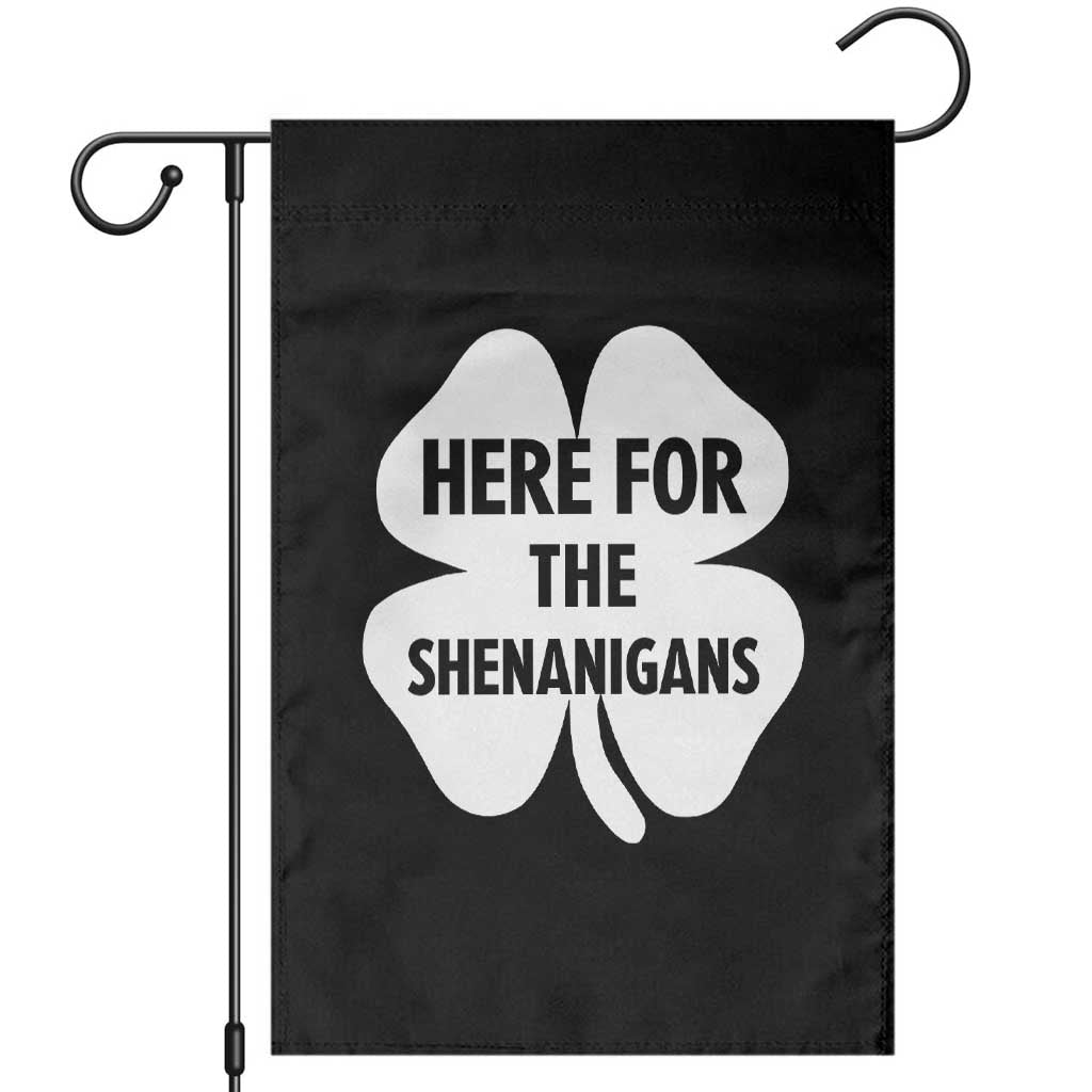 Funny Irish St Patricks Day Garden Flag Here for the Shenanigans