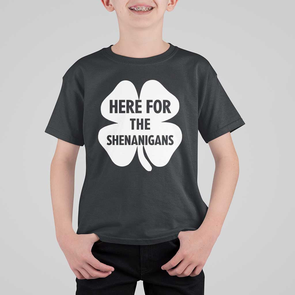 Funny Irish St Patricks Day T Shirt For Kid Here for the Shenanigans