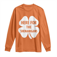Funny Irish St Patricks Day Long Sleeve Shirt Here for the Shenanigans