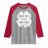 Funny Irish St Patricks Day Raglan Shirt Here for the Shenanigans