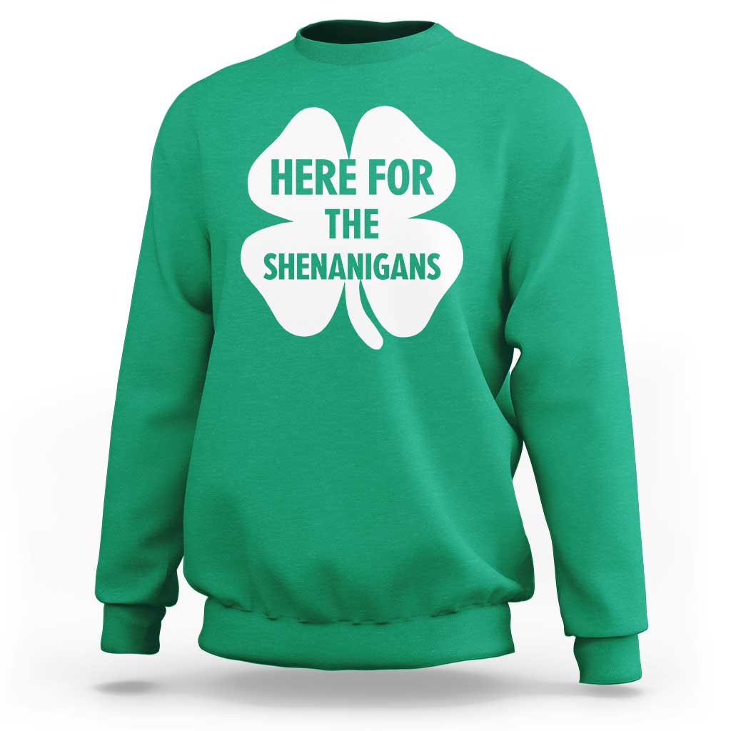 Funny Irish St Patricks Day Sweatshirt Here for the Shenanigans