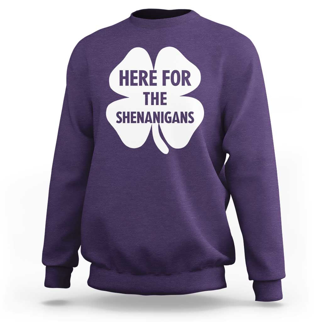 Funny Irish St Patricks Day Sweatshirt Here for the Shenanigans