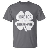 Funny Irish St Patricks Day T Shirt Here for the Shenanigans
