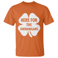 Funny Irish St Patricks Day T Shirt Here for the Shenanigans