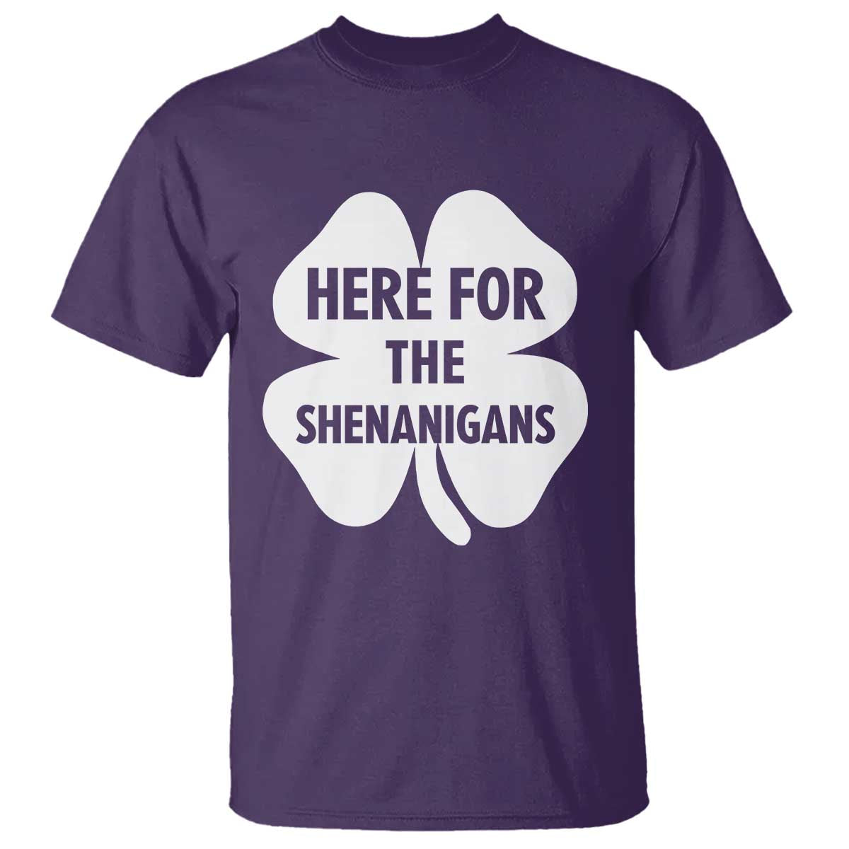 Funny Irish St Patricks Day T Shirt Here for the Shenanigans