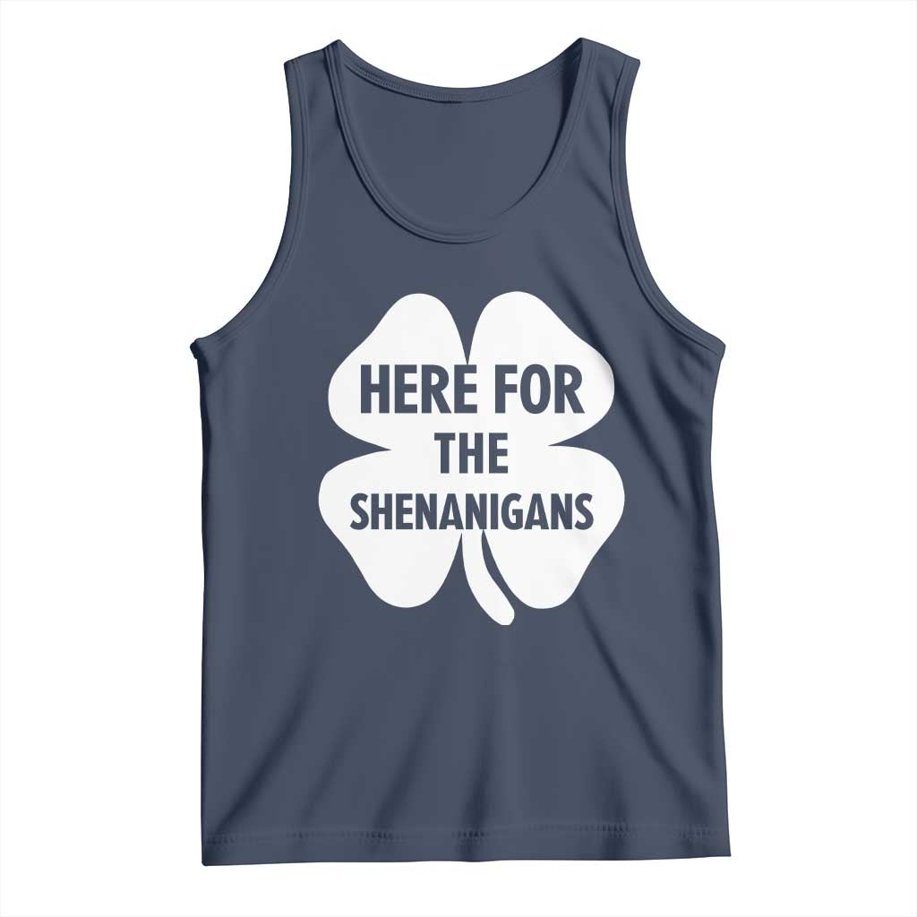 Funny Irish St Patricks Day Tank Top Here for the Shenanigans