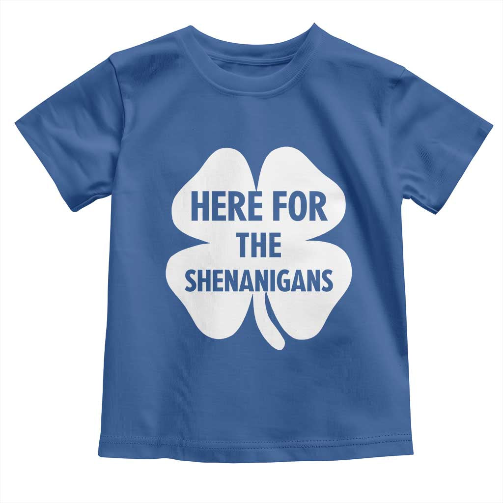 Funny Irish St Patricks Day Toddler T Shirt Here for the Shenanigans