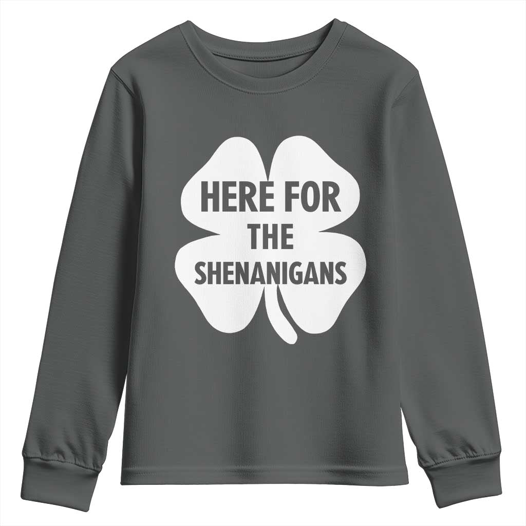 Funny Irish St Patricks Day Youth Sweatshirt Here for the Shenanigans