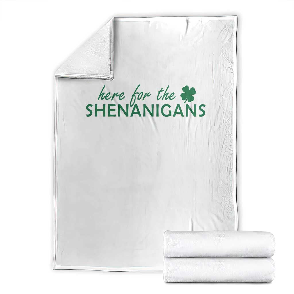 Funny Irish St Patricks Day Throw Blanket Here For The Shenanigan Shamrock