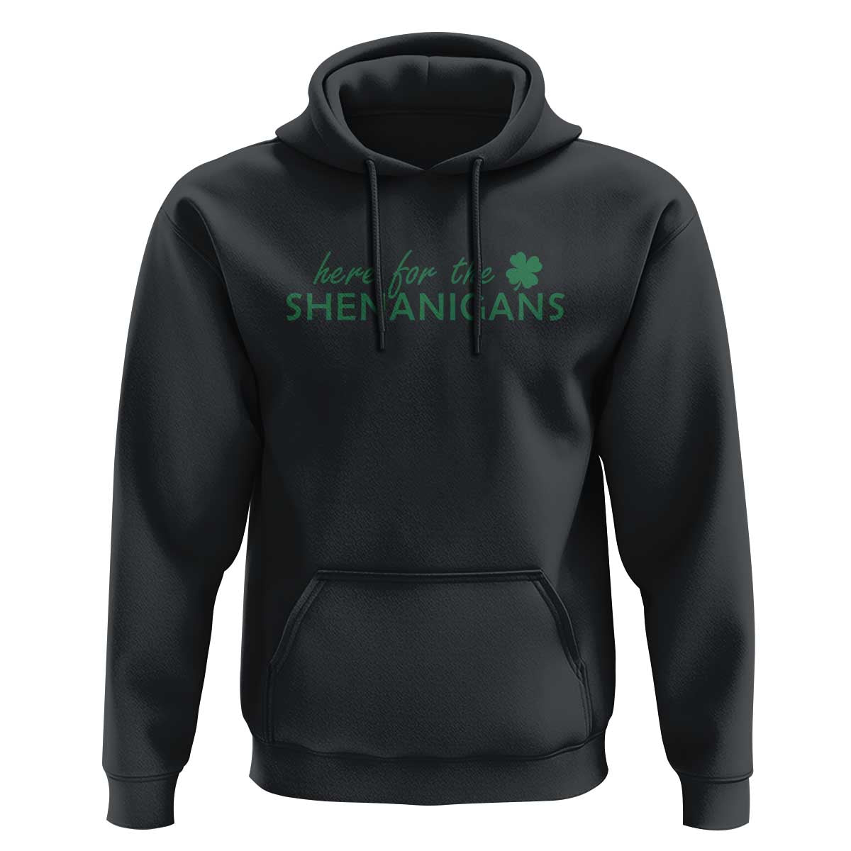 Funny Irish St Patricks Day Hoodie Here For The Shenanigan Shamrock