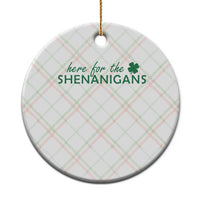 Funny Irish St Patricks Day Ceramic Ornament Here For The Shenanigan Shamrock