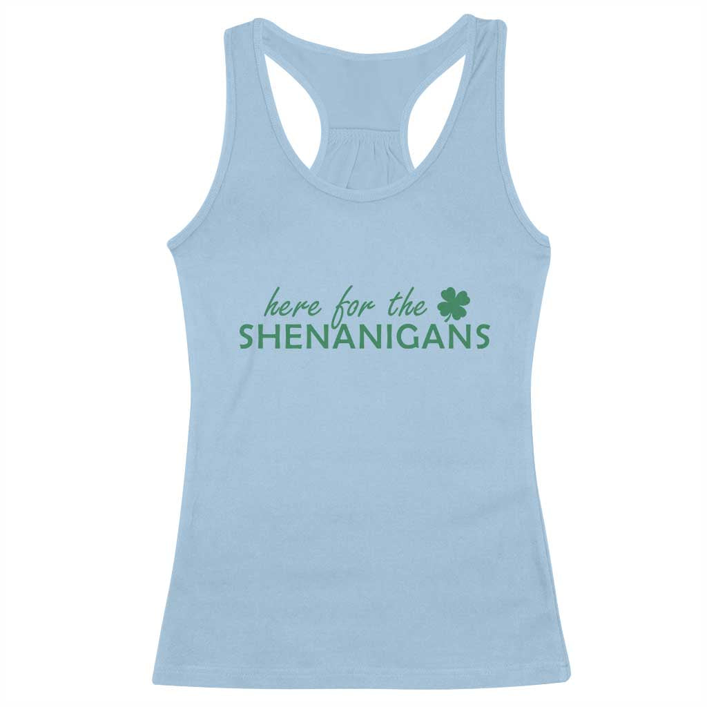 Funny Irish St Patricks Day Racerback Tank Top Here For The Shenanigan Shamrock