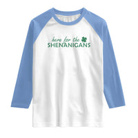 Funny Irish St Patricks Day Raglan Shirt Here For The Shenanigan Shamrock