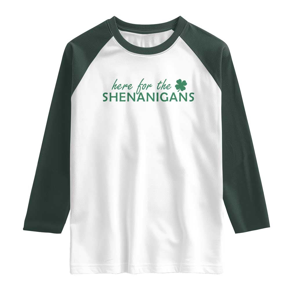 Funny Irish St Patricks Day Raglan Shirt Here For The Shenanigan Shamrock