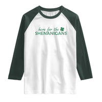 Funny Irish St Patricks Day Raglan Shirt Here For The Shenanigan Shamrock