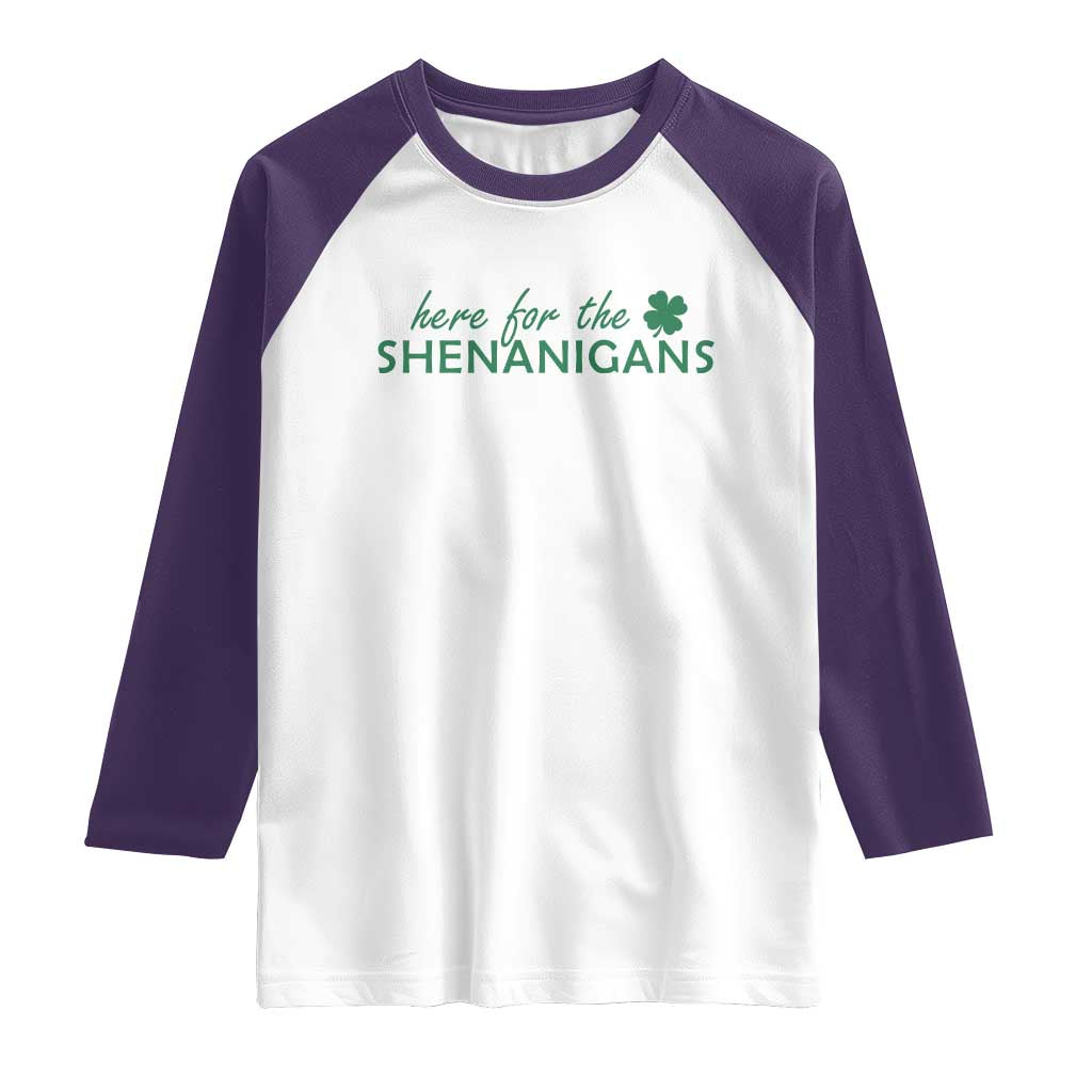 Funny Irish St Patricks Day Raglan Shirt Here For The Shenanigan Shamrock
