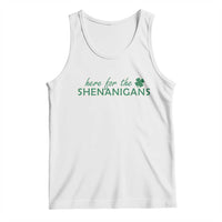 Funny Irish St Patricks Day Tank Top Here For The Shenanigan Shamrock