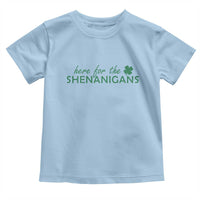 Funny Irish St Patricks Day Toddler T Shirt Here For The Shenanigan Shamrock