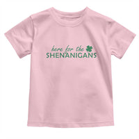 Funny Irish St Patricks Day Toddler T Shirt Here For The Shenanigan Shamrock