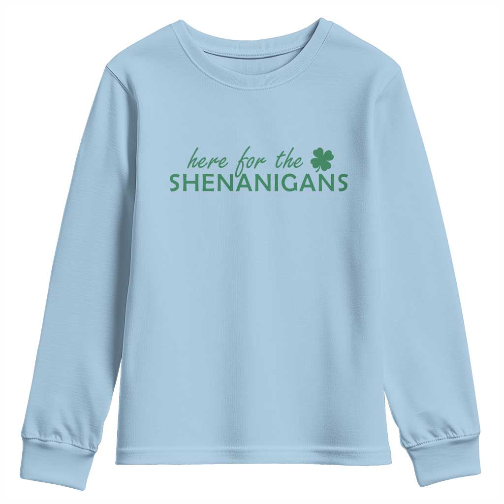 Funny Irish St Patricks Day Youth Sweatshirt Here For The Shenanigan Shamrock