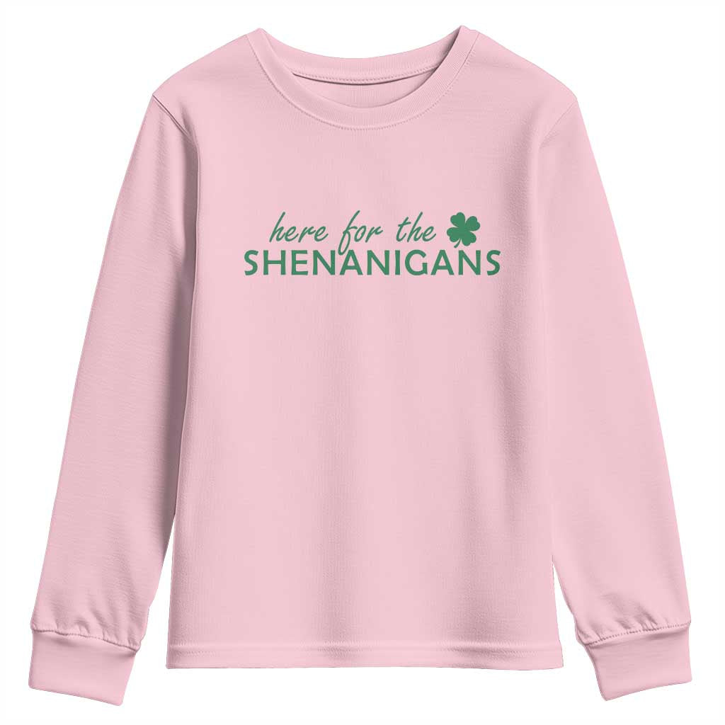 Funny Irish St Patricks Day Youth Sweatshirt Here For The Shenanigan Shamrock