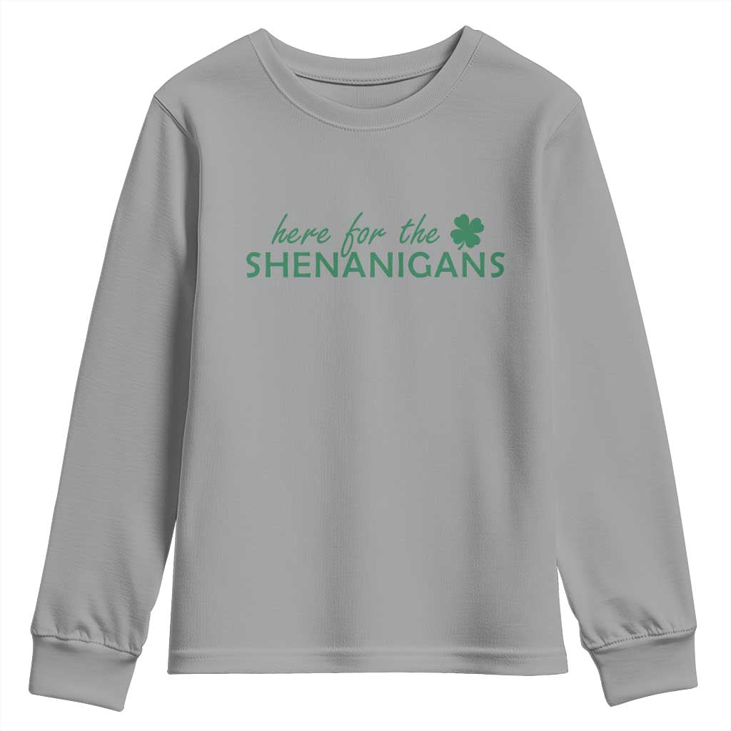 Funny Irish St Patricks Day Youth Sweatshirt Here For The Shenanigan Shamrock