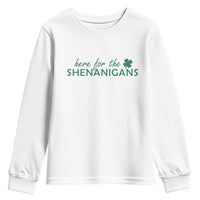Funny Irish St Patricks Day Youth Sweatshirt Here For The Shenanigan Shamrock