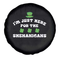 Funny Irish St Patricks Day Spare Tire Cover I'm Just Here For The Shenanigans Shamrock