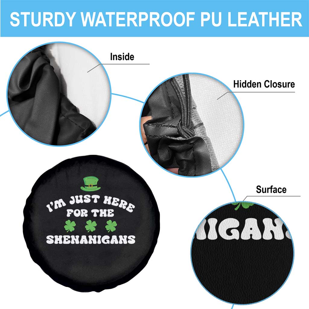 Funny Irish St Patricks Day Spare Tire Cover I'm Just Here For The Shenanigans Shamrock