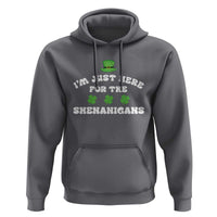 Funny Irish St Patricks Day Hoodie I'm Just Here For The Shenanigans Shamrock