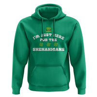 Funny Irish St Patricks Day Hoodie I'm Just Here For The Shenanigans Shamrock