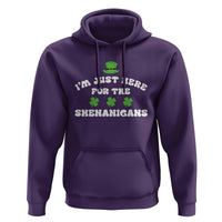 Funny Irish St Patricks Day Hoodie I'm Just Here For The Shenanigans Shamrock