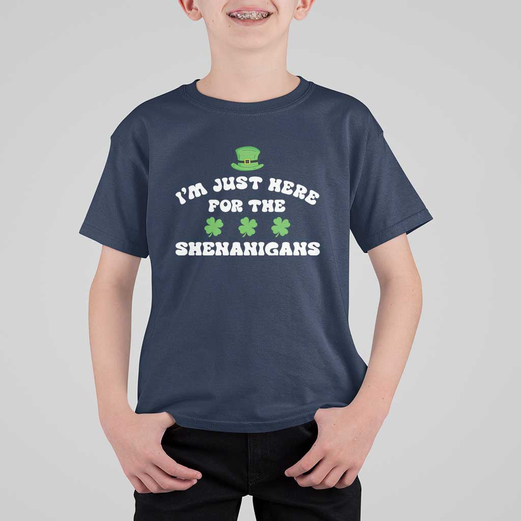 Funny Irish St Patricks Day T Shirt For Kid I'm Just Here For The Shenanigans Shamrock