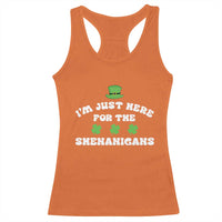 Funny Irish St Patricks Day Racerback Tank Top I'm Just Here For The Shenanigans Shamrock