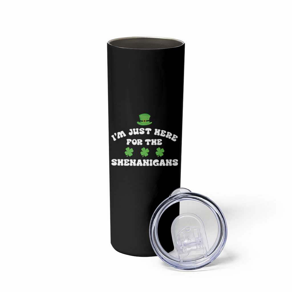 Funny Irish St Patricks Day Skinny Tumbler I'm Just Here For The Shenanigans Shamrock