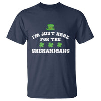 Funny Irish St Patricks Day T Shirt I'm Just Here For The Shenanigans Shamrock