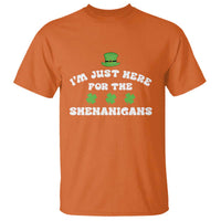 Funny Irish St Patricks Day T Shirt I'm Just Here For The Shenanigans Shamrock
