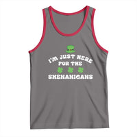 Funny Irish St Patricks Day Tank Top I'm Just Here For The Shenanigans Shamrock