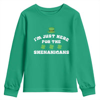 Funny Irish St Patricks Day Youth Sweatshirt I'm Just Here For The Shenanigans Shamrock