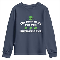 Funny Irish St Patricks Day Youth Sweatshirt I'm Just Here For The Shenanigans Shamrock