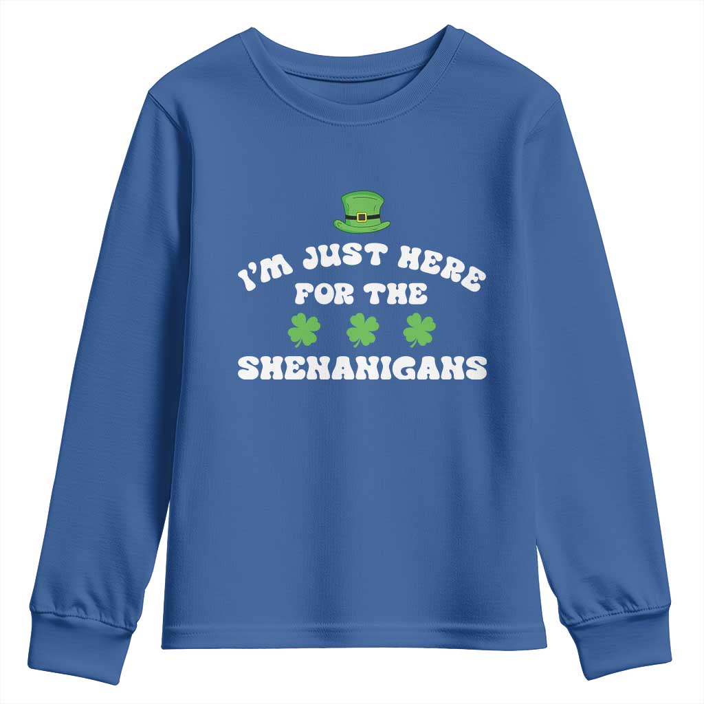 Funny Irish St Patricks Day Youth Sweatshirt I'm Just Here For The Shenanigans Shamrock