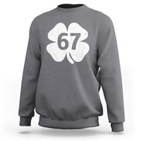Funny Irish St Patricks Day Shamrock 67 Sweatshirt Six Seven 6 7 Meme Gen Alpha Slang