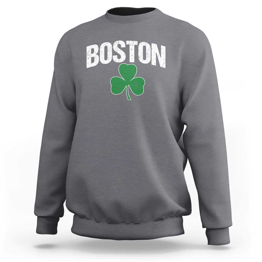 Boston Sweatshirt St Patricks Day Irish Green Shamrock Massachusetts