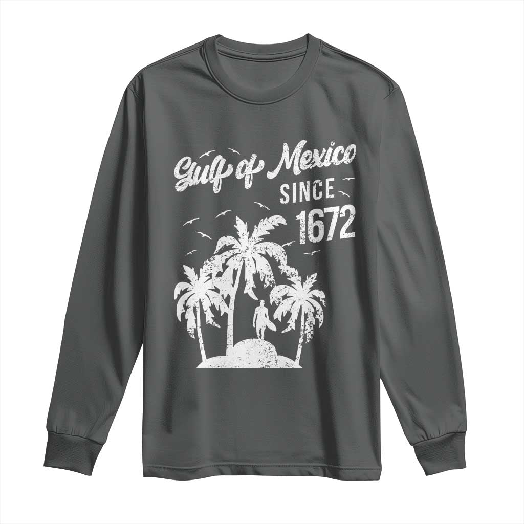 Gulf of Mexico Long Sleeve Shirt Since 1672 Palm Trees Beach