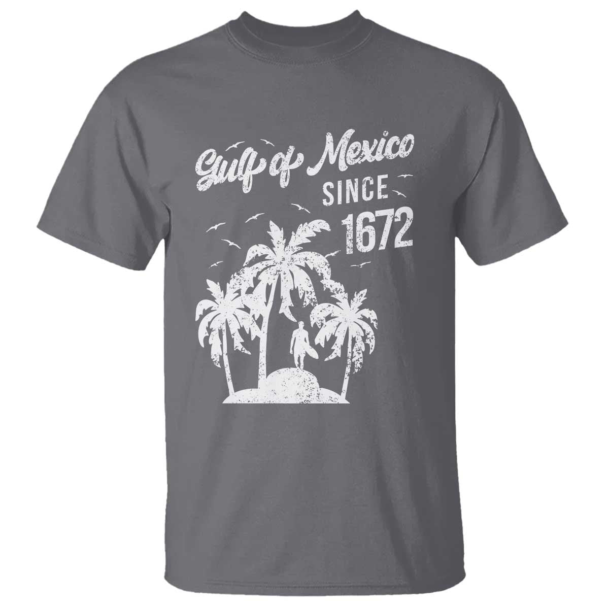 Gulf of Mexico T Shirt Since 1672 Palm Trees Beach