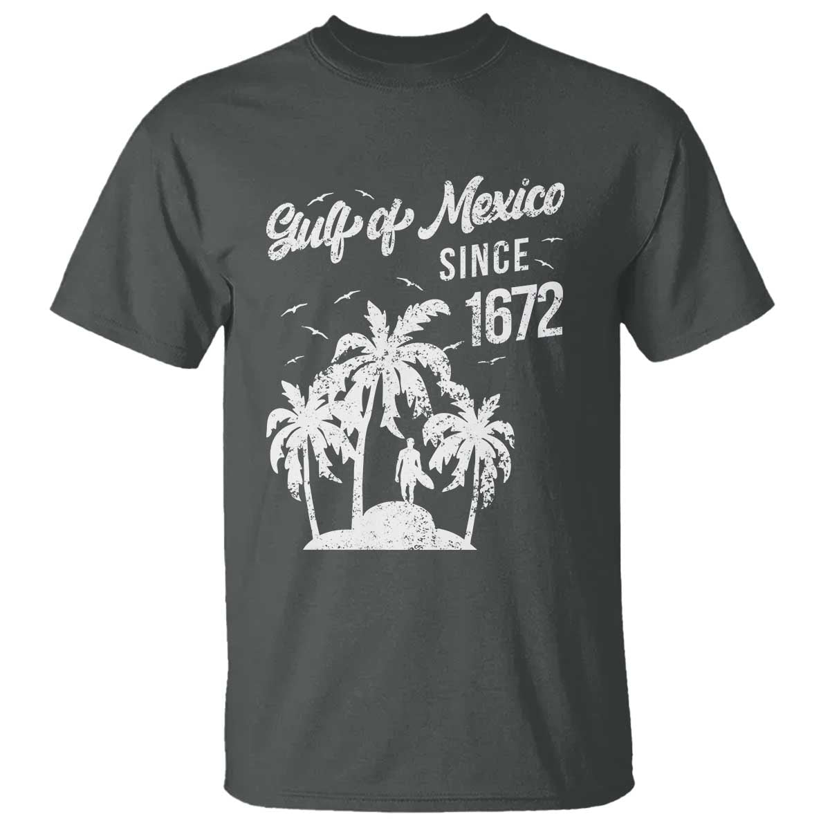 Gulf of Mexico T Shirt Since 1672 Palm Trees Beach
