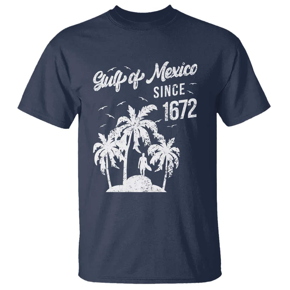 Gulf of Mexico T Shirt Since 1672 Palm Trees Beach