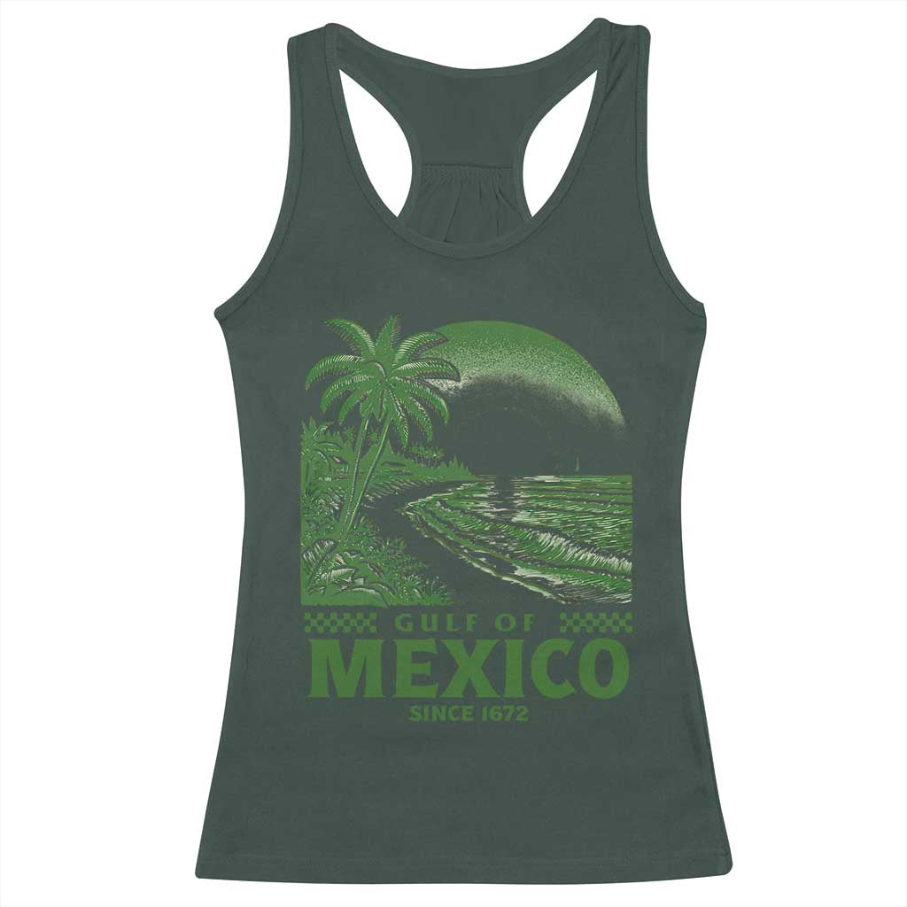 Gulf of Mexico Since 1672 Racerback Tank Top Retro Vintage Mexican Beach Forever